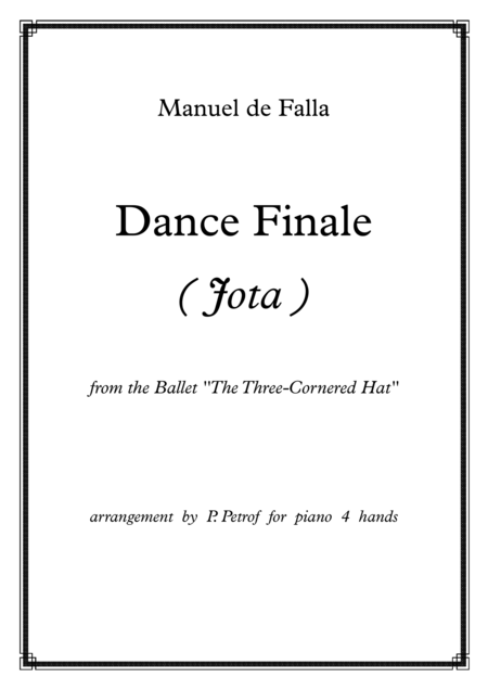 M De Falla Dance Finale Jota From The Ballet The Three Cornered Hat For Piano 4 Hands Sheet Music