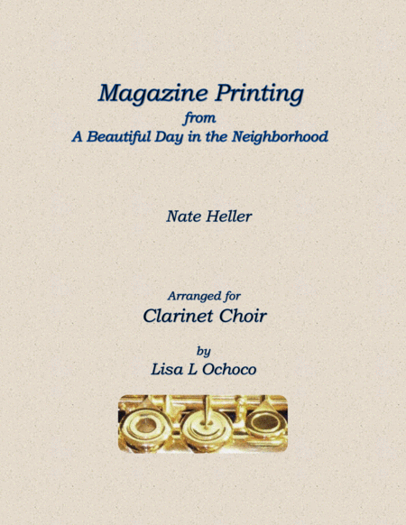 Free Sheet Music Magazine Printing From A Beautiful Day In The Neighborhood For Clarinet Choir