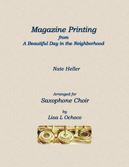 Magazine Printing From A Beautiful Day In The Neighborhood For Saxophone Choir Sheet Music