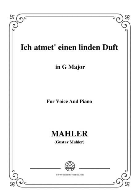 Free Sheet Music Mahler Ich Atmet Einen Linden Duft In G Major For Voice And Piano