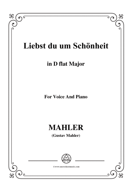 Free Sheet Music Mahler Liebst Du Um Schnheit In D Flat Major For Voice And Piano