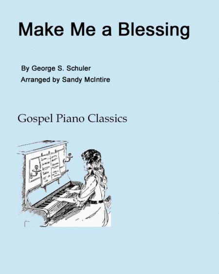 Make Me A Blessing Sheet Music