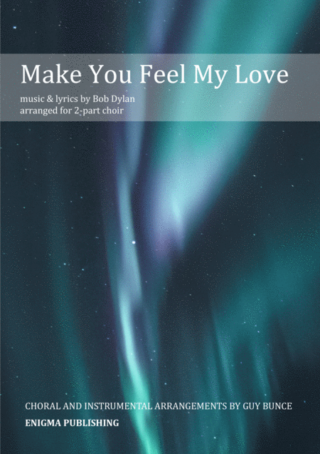 Free Sheet Music Make You Feel My Love 2 Part Choir