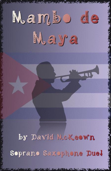 Mambo De Maya For Soprano Saxophone Duet Sheet Music