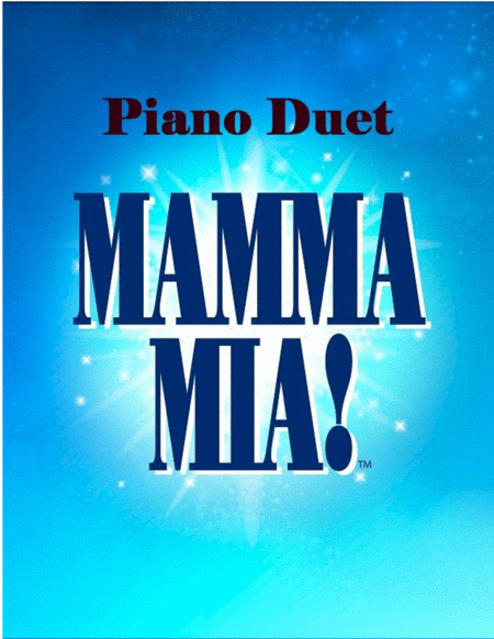 Free Sheet Music Mamma Mia Piano Duet