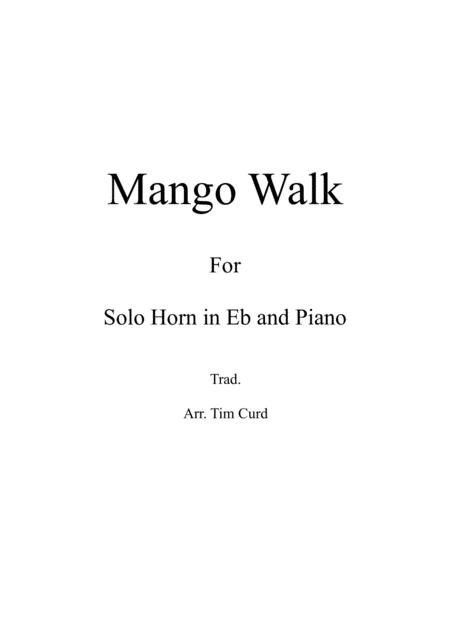 Mango Walk For Solo Horn In Eb And Piano Sheet Music