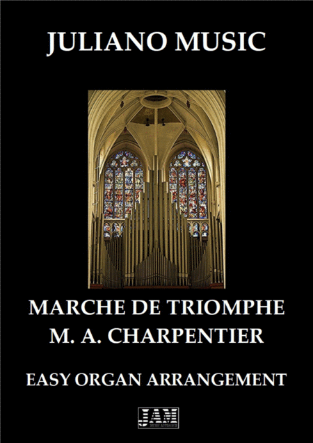 Marche De Triomphe Easy Organ C Version M A Charpentier Sheet Music