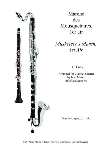 Marche Des Mosquetaires Musketeers March By J B Lully For Clarinet Quartet Sheet Music