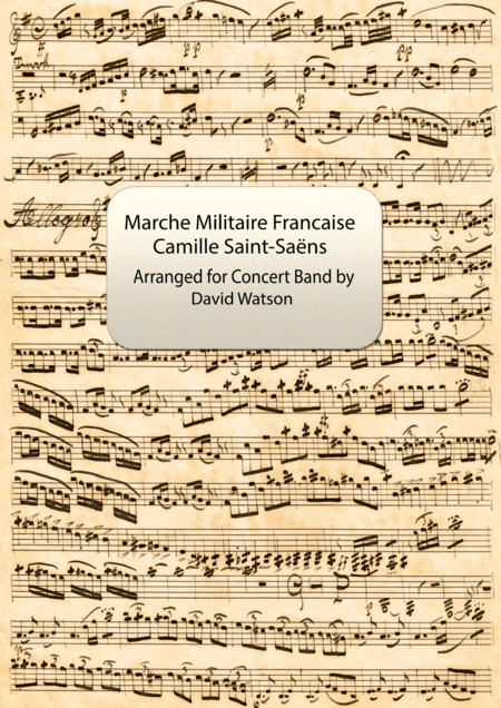 Marche Militaire Francaise For Concert Band Sheet Music