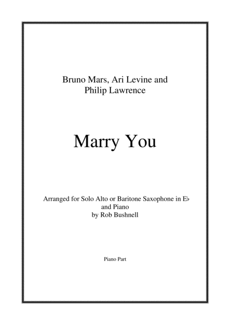 Free Sheet Music Marry You Bruno Mars Solo Alto Or Baritone Saxophone And Piano