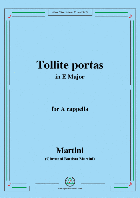 Free Sheet Music Martini Tollite Portas In E Major For A Cappella