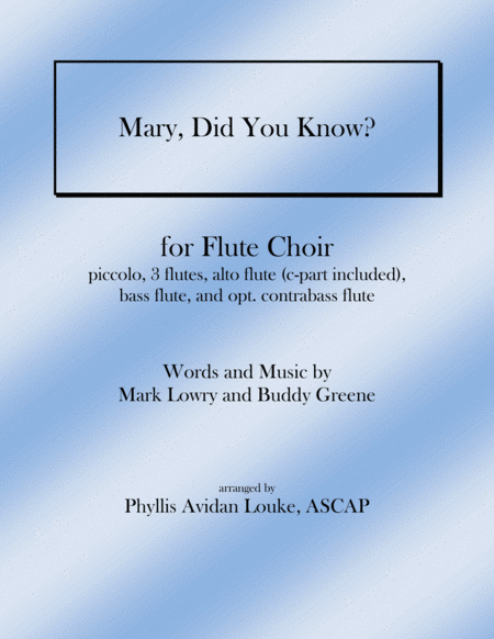 Mary Did You Know For Flute Choir Sheet Music