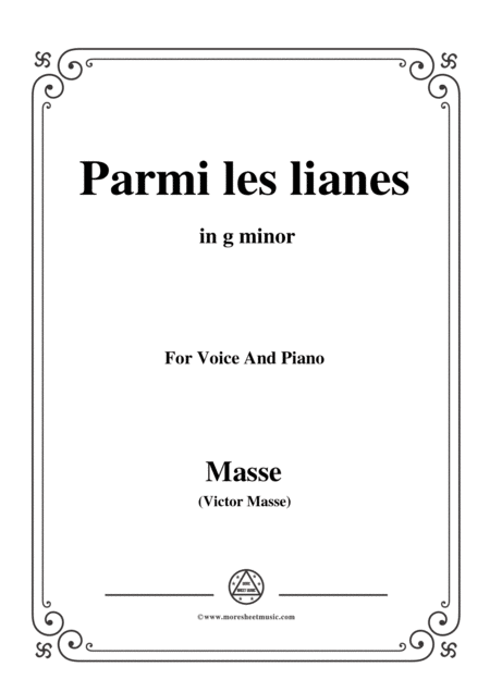 Masse Parmi Les Lianes From Paul Et Virginie In G Minor For Voice And Piano Sheet Music