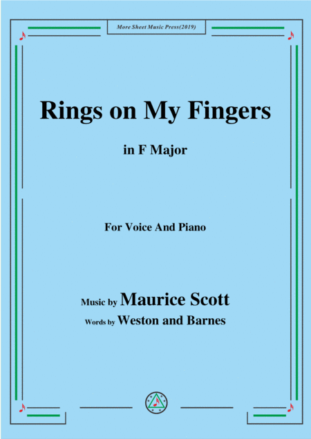 Free Sheet Music Maurice Scott Rings On My Fingers In F Major For Voice Piano