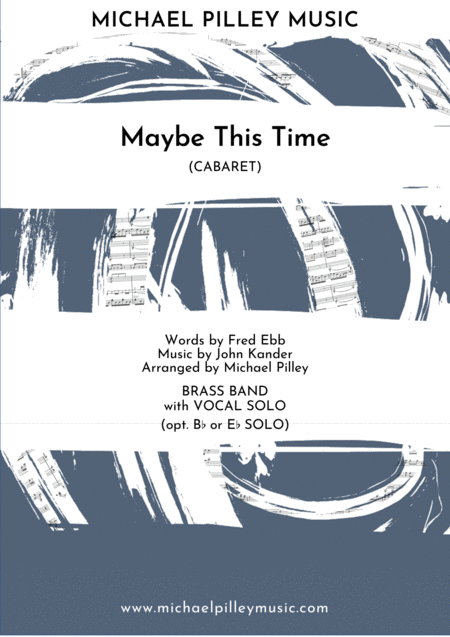 Maybe This Time Cabaret Brass Band With Vocal Solo Sheet Music