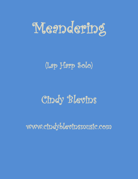 Free Sheet Music Meandering An Original Solo For Lap Harp From My Harp Book Imponderable