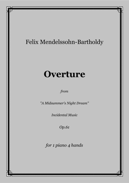 Mendelssohn Overture From A Midsummers Night Dream 1 Piano 4 Hands Sheet Music