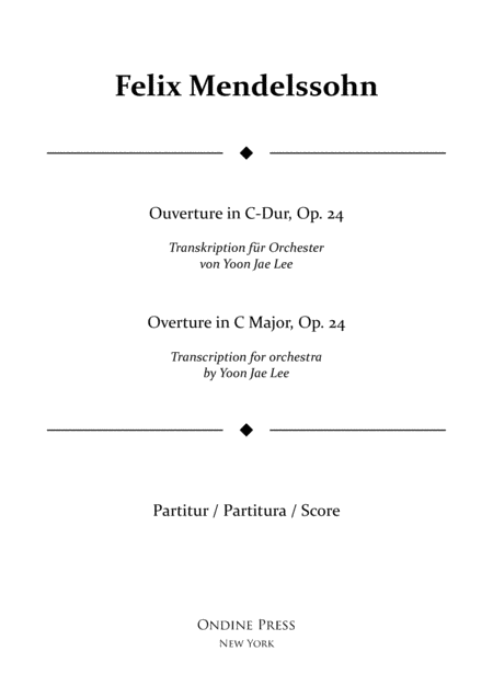 Mendelssohn Overture In C Major Op 24 Transcribed For Full Orchestra By Yoon Jae Lee Full Score Sheet Music