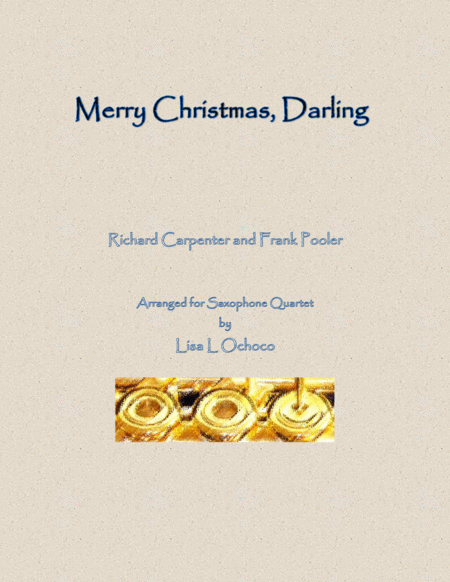 Merry Christmas Darling For Saxophone Quartet Sheet Music