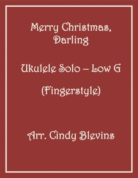 Merry Christmas Darling Ukulele Solo Fingerstyle Low G Sheet Music