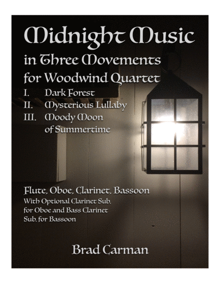 Free Sheet Music Midnight Music In Three Movements For Intermediate Woodwind Quartet