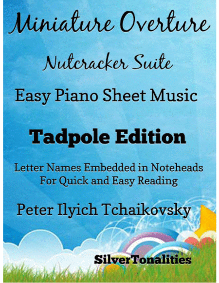 Miniature Overture Nutcracker Suite Easy Piano Sheet Music Tadpole Edition Sheet Music