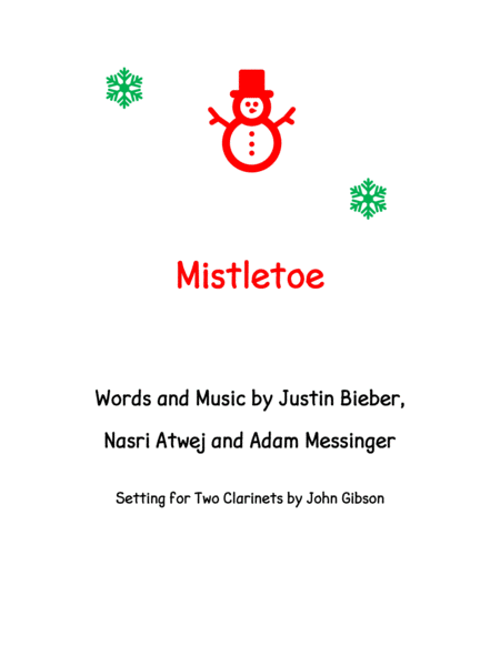 Free Sheet Music Mistletoe By Justin Bieber For Clarinet Duet