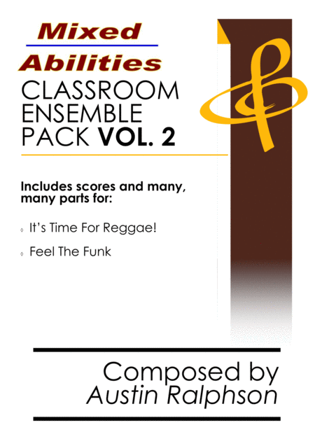 Free Sheet Music Mixed Abilities Classroom Ensemble Pack Volume 2 Extra Value Bundle Of Music For Classrooms And School Ensembles