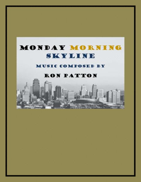 Monday Morning Skyline Sheet Music