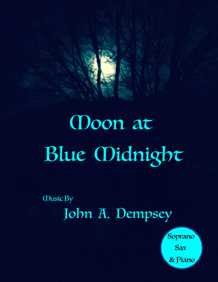 Moon At Blue Midnight Soprano Sax And Piano Sheet Music