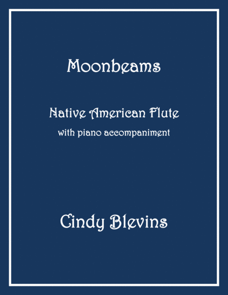 Moonbeams Native American Flute And Piano Sheet Music