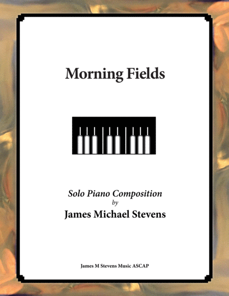 Morning Fields Beautiful Piano Sheet Music