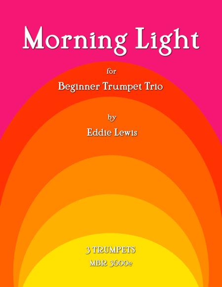 Morning Light For Beginner Trumpet Trio By Eddie Lewis Sheet Music