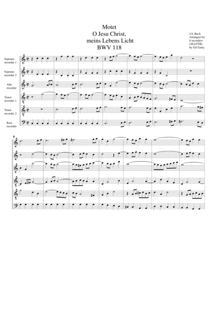 Motet O Jesu Christ Meins Lebens Licht Bwv 118 Arrangement For 6 Recorders Sheet Music