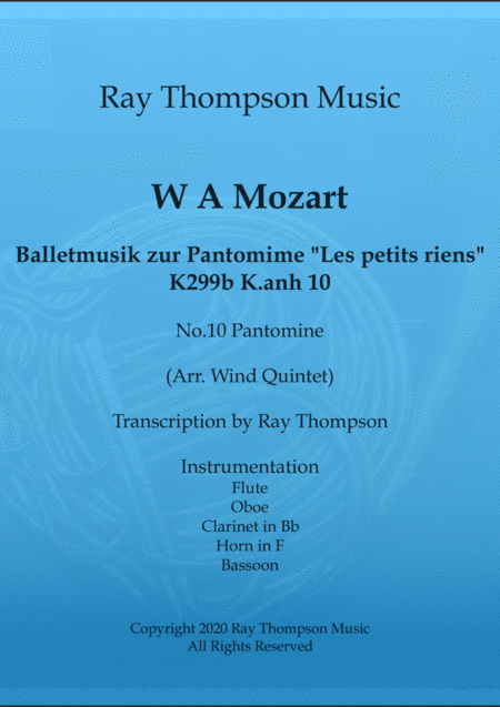 Free Sheet Music Mozart Balletmusik Zur Pantomime Les Petits Riens K299b K Anh 10 No 10 Pantomine Wind Quintet