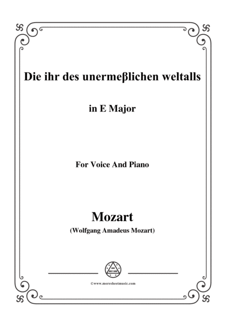 Free Sheet Music Mozart Die Ihr Des Unerme Lichen Weltalls In E Major For Voice And Piano