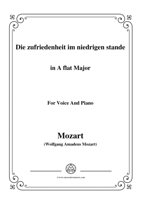 Free Sheet Music Mozart Die Zufriedenheit Im Niedrigen Stande In A Flat Major For Voice And Piano