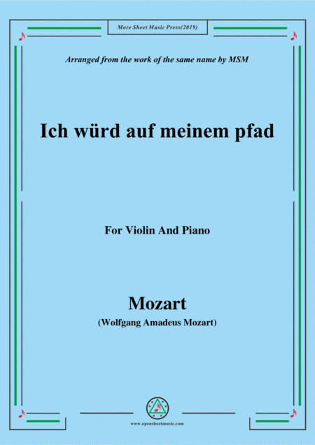 Mozart Ich Wrd Auf Meinem Pfad For Violin And Piano Sheet Music