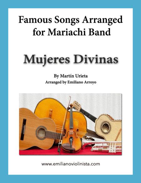 Mujeres Divinas By Martn Urieta For Mariachi Band Sheet Music Sheet Music