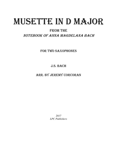 Musette In D Major For Two Saxophones Sheet Music