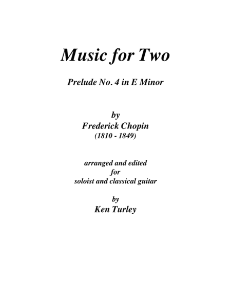 Music For Two Chopin Prelude No 4 In E In E Minor Sheet Music