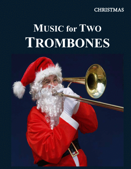 Music For Two Trombones Duet Christmas Sheet Music