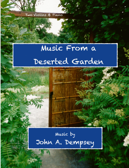 Music From A Deserted Garden Trio For Two Violins And Piano Sheet Music