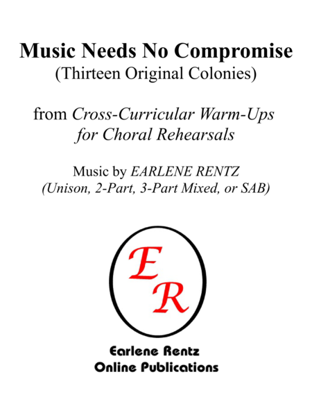 Music Needs No Compromise Thirteen Original Colonies Warm Up Sheet Music