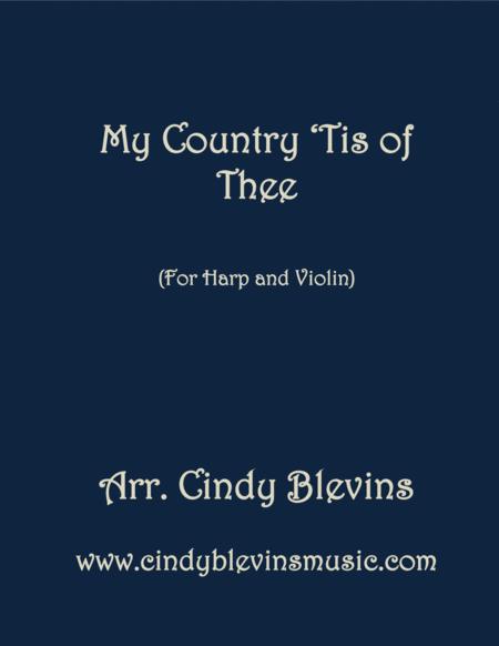 Free Sheet Music My Country Tis Of Thee Arranged For Harp And Violin