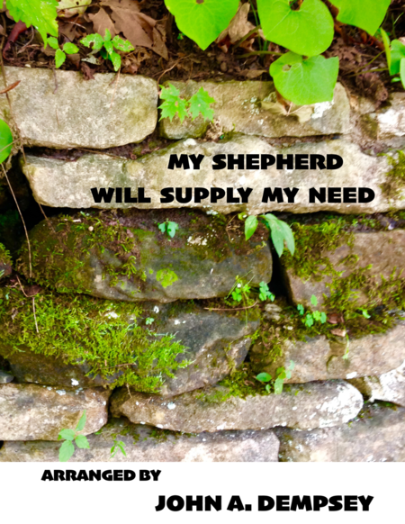 My Shepherd Will Supply My Need Piano Solo Sheet Music