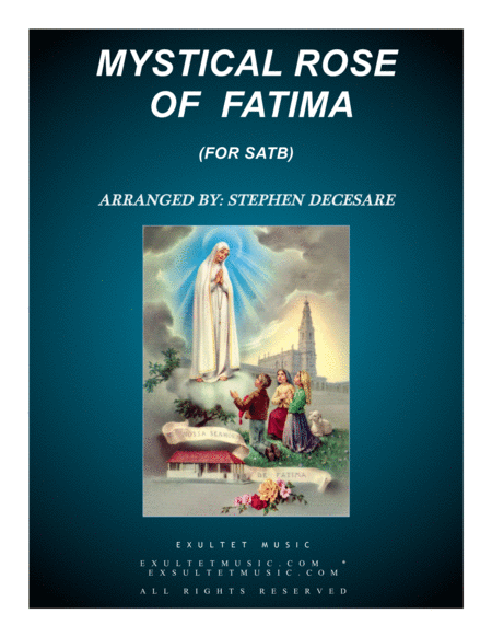 Mystical Rose Of Fatima For Satb Sheet Music