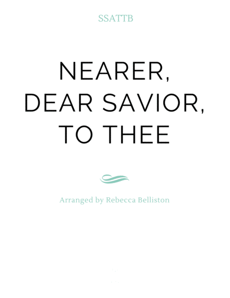 Nearer Dear Savior To Thee Satb Sheet Music