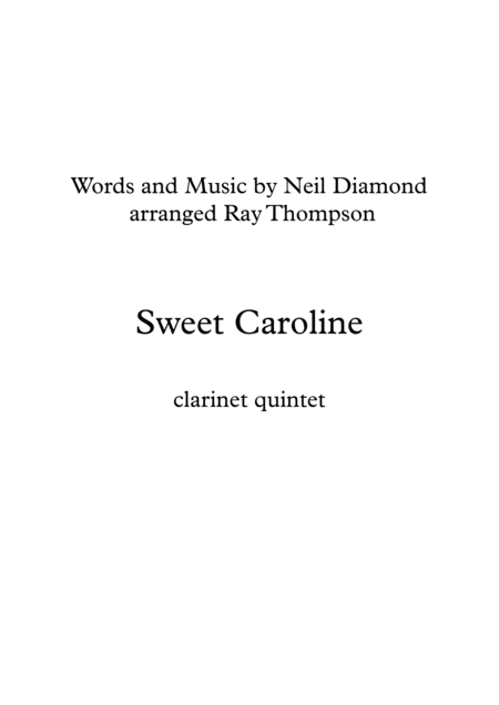 Neil Diamond Sweet Caroline Clarinet Quintet Sheet Music