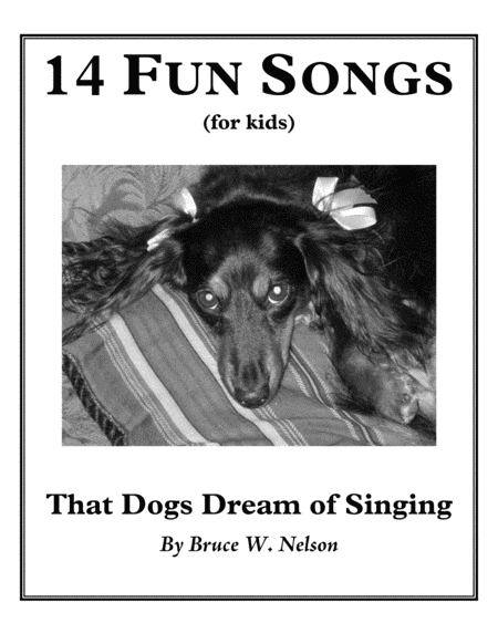 Nelson Bruce 14 Fun Songs For Kids Sheet Music